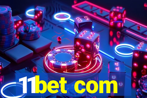 11bet com